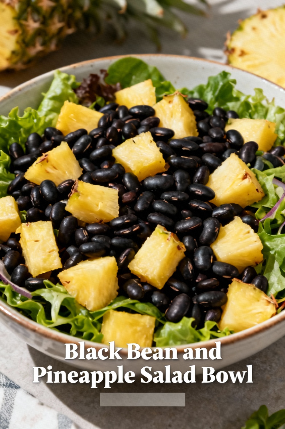 Black Bean and Pineapple Salad Bowl