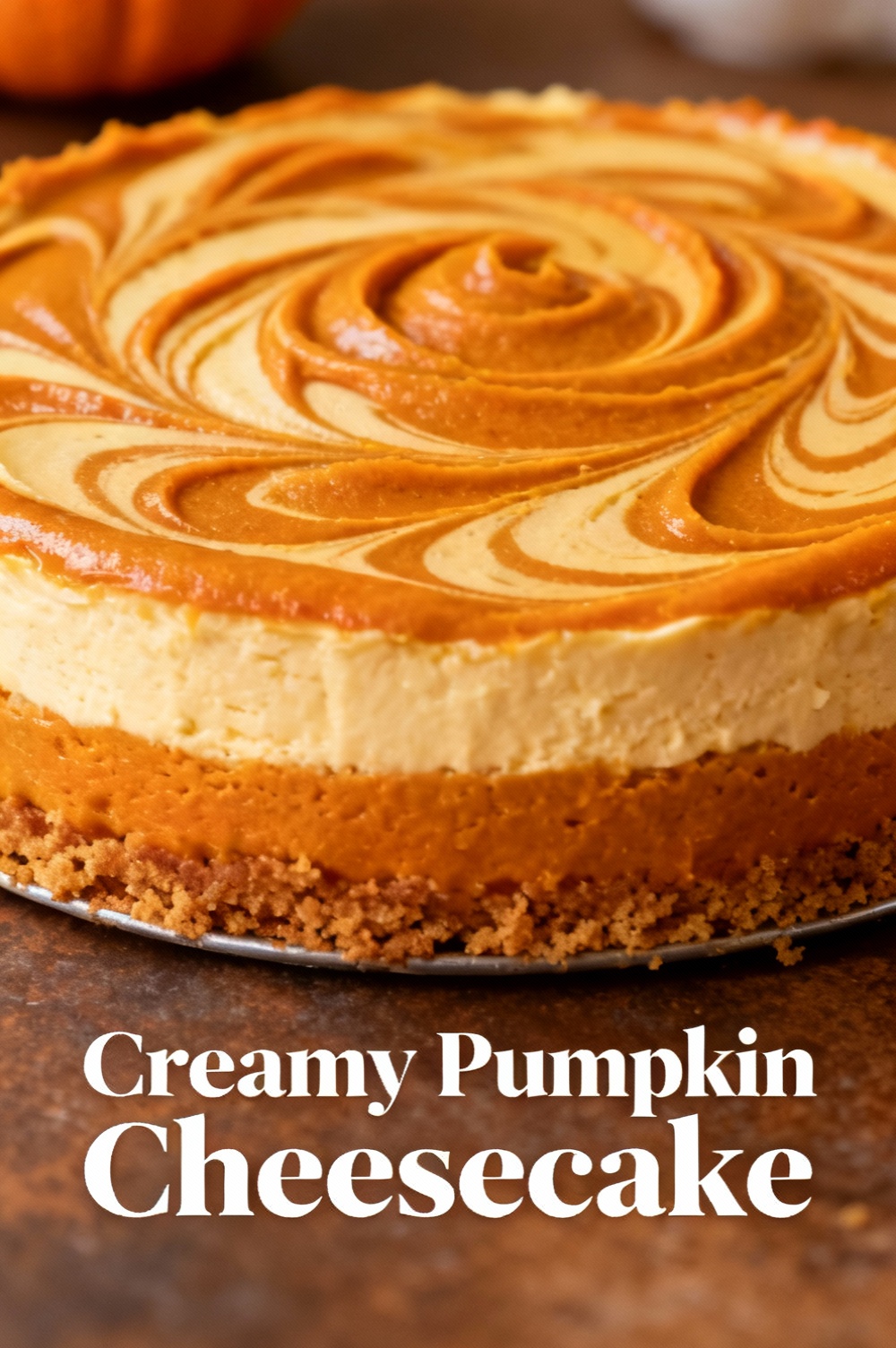 Creamy Pumpkin Cheesecake